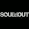 ▼SOUL'd OUT▼